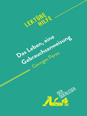 cover image of Das Leben, eine Gebrauchsanweisung